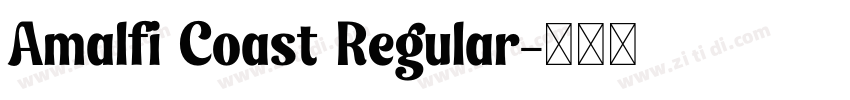 Amalfi Coast Regular字体转换 Amalfi Coast Regular字体转换
